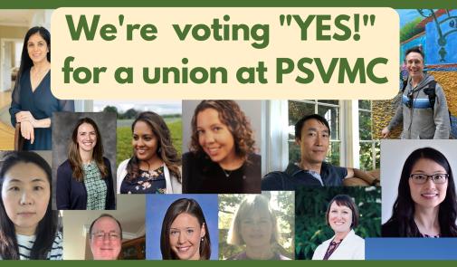 Photo of union members with the text 'We're voting "YES!" for a union at PSVMC'